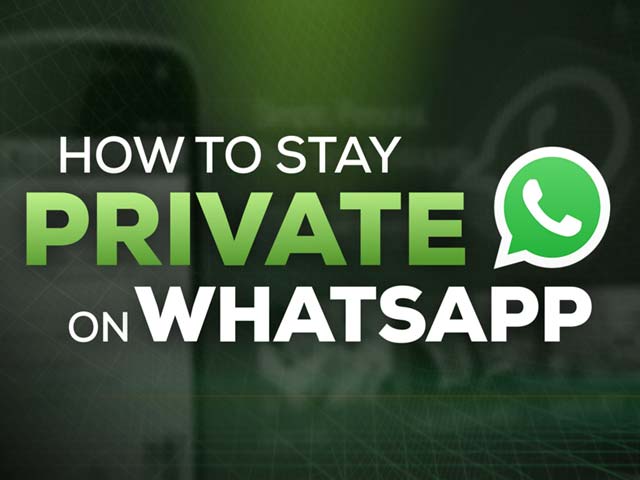 How To Stay Private On WhatsApp
