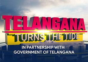 Telangana Turns The Tide - In Partnership With Telangana Government Telangana Turns The Tide - In Partnership With Telangana Government