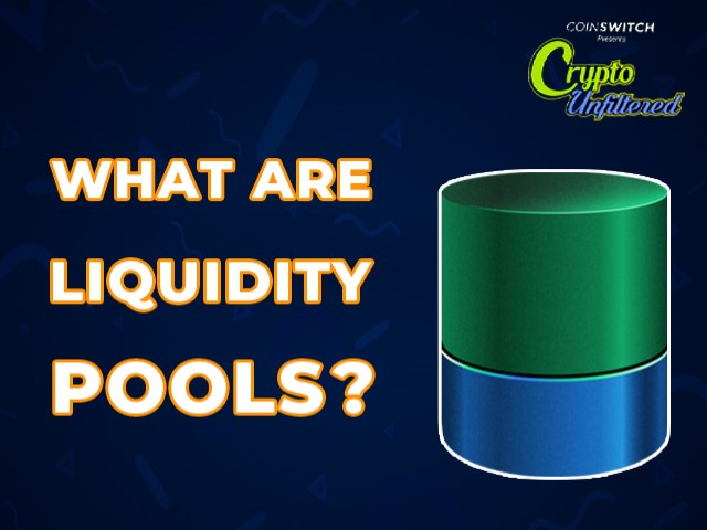 Crypto Unfiltered | What Are Liquidity Pools?