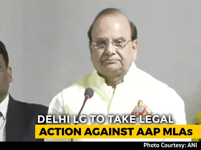 Delhi Lieutenant Governor To Sue AAP Leaders For Defamation Delhi Lieutenant Governor To Sue AAP Leaders For Defamation