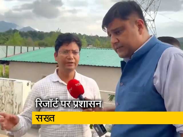 उत्तराखंड: युवती के मर्डर के बाद आसपास के रिजॉर्ट पर प्रशासन की सख्‍ती