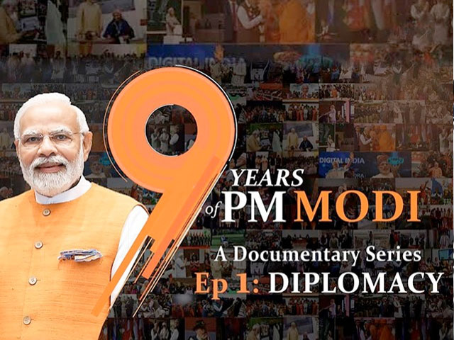9 Years Of PM Modi: Documentary Series Episode 1 - Diplomacy