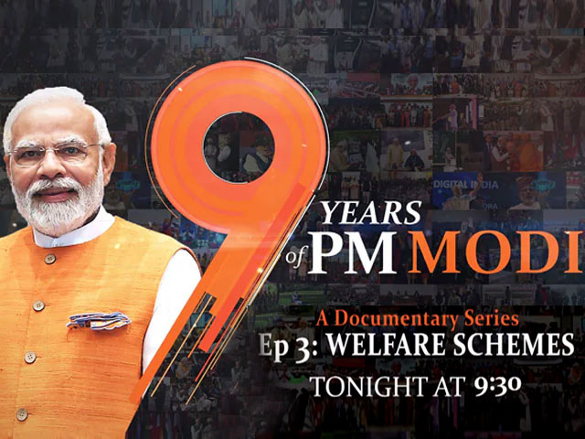 9 Years Of PM Modi Documentary Series, Episode 3: Welfare Schemes - Promo
