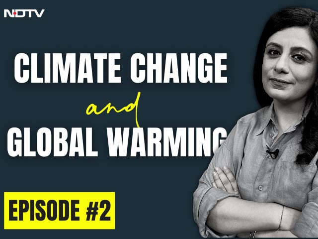 Climate Change and Global Warming: Explained