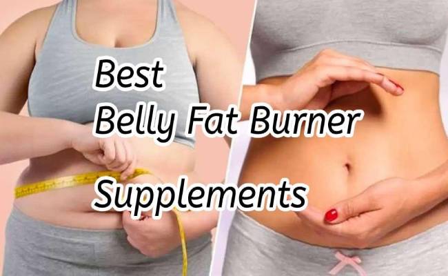 Best Belly Fat Burner 2023: Top 3 Stomach Fat Burner Supplements