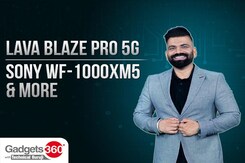 Gadgets 360 With TG: Lava Blaze Pro 5G, Sony WF-1000XM5, and macOS Sonoma Gadgets 360 With TG: Lava Blaze Pro 5G, Sony WF-1000XM5, and macOS Sonoma