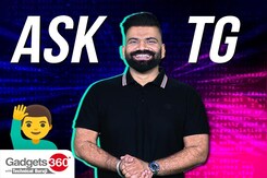 Gadgets 360 With Technical Guruji: Ask TG Gadgets 360 With Technical Guruji: Ask TG