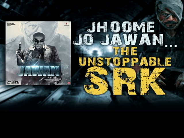 <i>Jhoome Jo Jawan</i>: The Unstoppable SRK