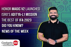 Gadgets 360 With TG: Honor Magic V2 Launched, ISRO's Aditya-L1 Mission and the Best of IFA 2023 Gadgets 360 With TG: Honor Magic V2 Launched, ISRO's Aditya-L1 Mission and the Best of IFA 2023
