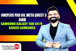Gadgets360 With TG: OnePlus Pad Go, Meta Quest 3, and Samsung Galaxy Tab S9 FE Series Launched Gadgets360 With TG: OnePlus Pad Go, Meta Quest 3, and Samsung Galaxy Tab S9 FE Series Launched