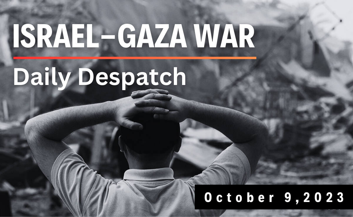 Daily Despatch: The Day After In Israel-Gaza War - Rage, Rising Body Count