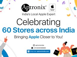 Aptronix Becomes India's Largest Apple Partner With 60 Stores
