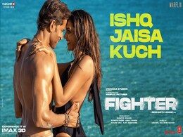 फाइटर का ' इश्क जैसा कुछ और ' हुआ रिलीज, एक बार फिर दिखी ऋतिक - दीपिका की केमेस्ट्री फाइटर का ' इश्क जैसा कुछ और ' हुआ रिलीज, एक बार फिर दिखी ऋतिक - दीपिका की केमेस्ट्री