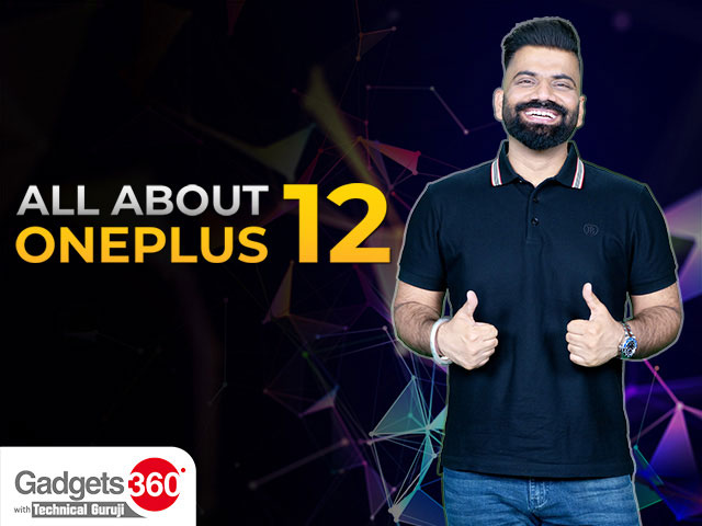 Gadgets 360 With TG: All You Need to Know About the Upcoming OnePlus 12