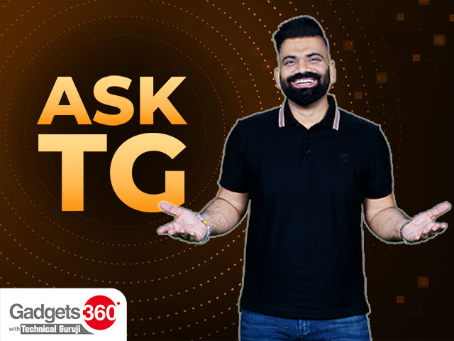 Gadgets 360 With Technical Guruji: Ask TG  [January 20, 2024]