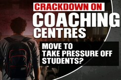Crackdown On Coaching Centres: Move To Take Pressure Off Students? Crackdown On Coaching Centres: Move To Take Pressure Off Students?