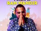 Zeel Patel's Vision on the Future of Ram Mandir: Imbibe Eternal Inspiration and Unity