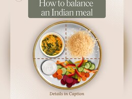 Nutritionist Shares 3 Smart Hacks To Balance An Indian Meal To Avoid Weight Gain