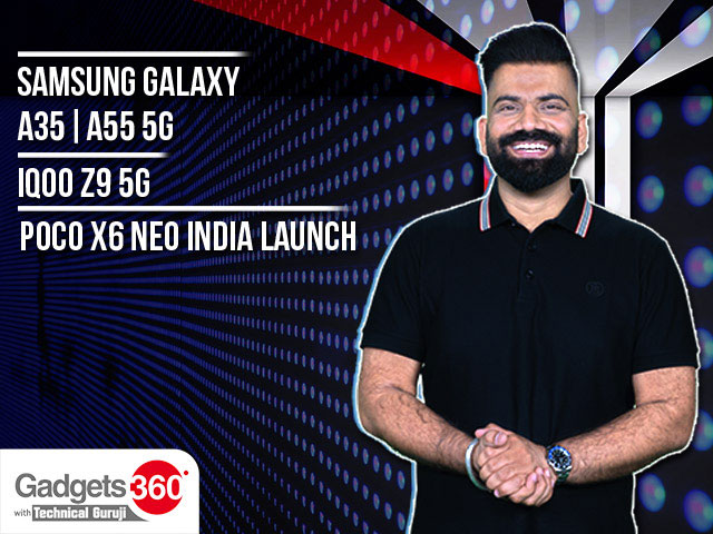 Gadgets 360 With Technical Guruji: Samsung's Galaxy A-Series Phones, Apple's M3 MacBook Air and More