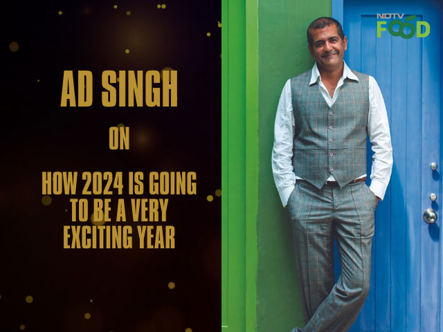 AD Singh On How 2024 Is Going To Be A Great Year For Food