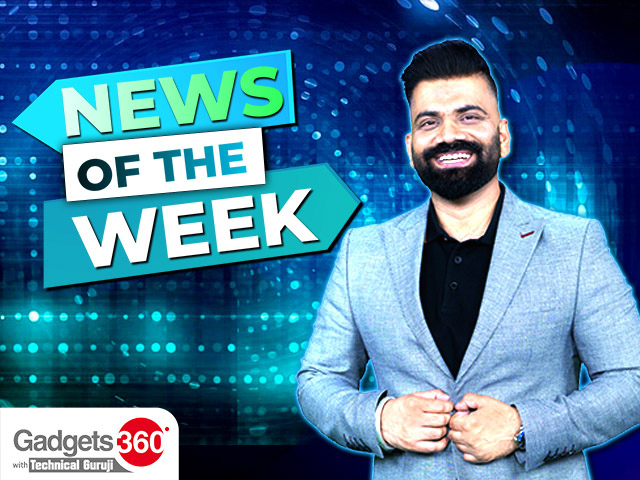 Gadgets360 With Technical Guruji: News of the Week [April 13, 2024]