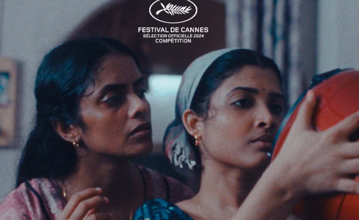 Cannes 2024: Payal Kapadia's <i>All We Imagine As Light</i> Is In Competition
