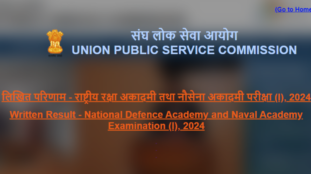 UPSC National Defence Academy (NDA), NA Results 2024 Released, Check Merit List