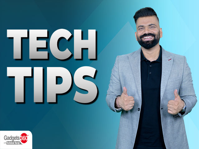 Gadgets 360 With Technical Guruji: Tech Tip [May 11, 2024]