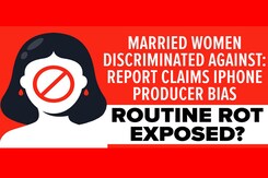 Married Women Discriminated Against: Report Claims Iphone Producer Bias Married Women Discriminated Against: Report Claims Iphone Producer Bias