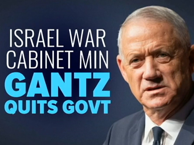 Israeli Minister Benny Gantz Quits Netanyahu's War Cabinet