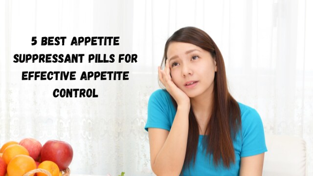 Best Appetite Suppressant Pills