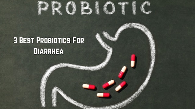 3 Best Probiotics For Diarrhea In 2024