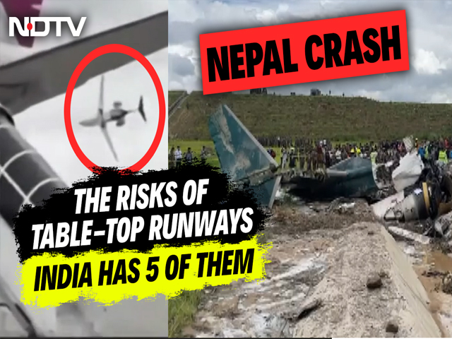Nepal Crash Puts Spotlight On Table-Top Runways Risk, India Has 5 Of Them