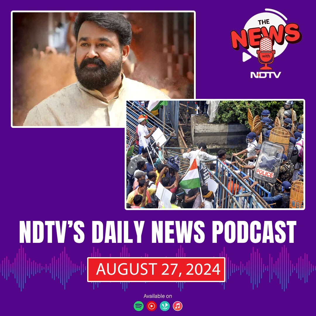 The NEWS Ep115: Police Crackdown On Kolkata Protest, Mohanlal Resigns From AMMA, PM Modi's Call To Russia episode artwork