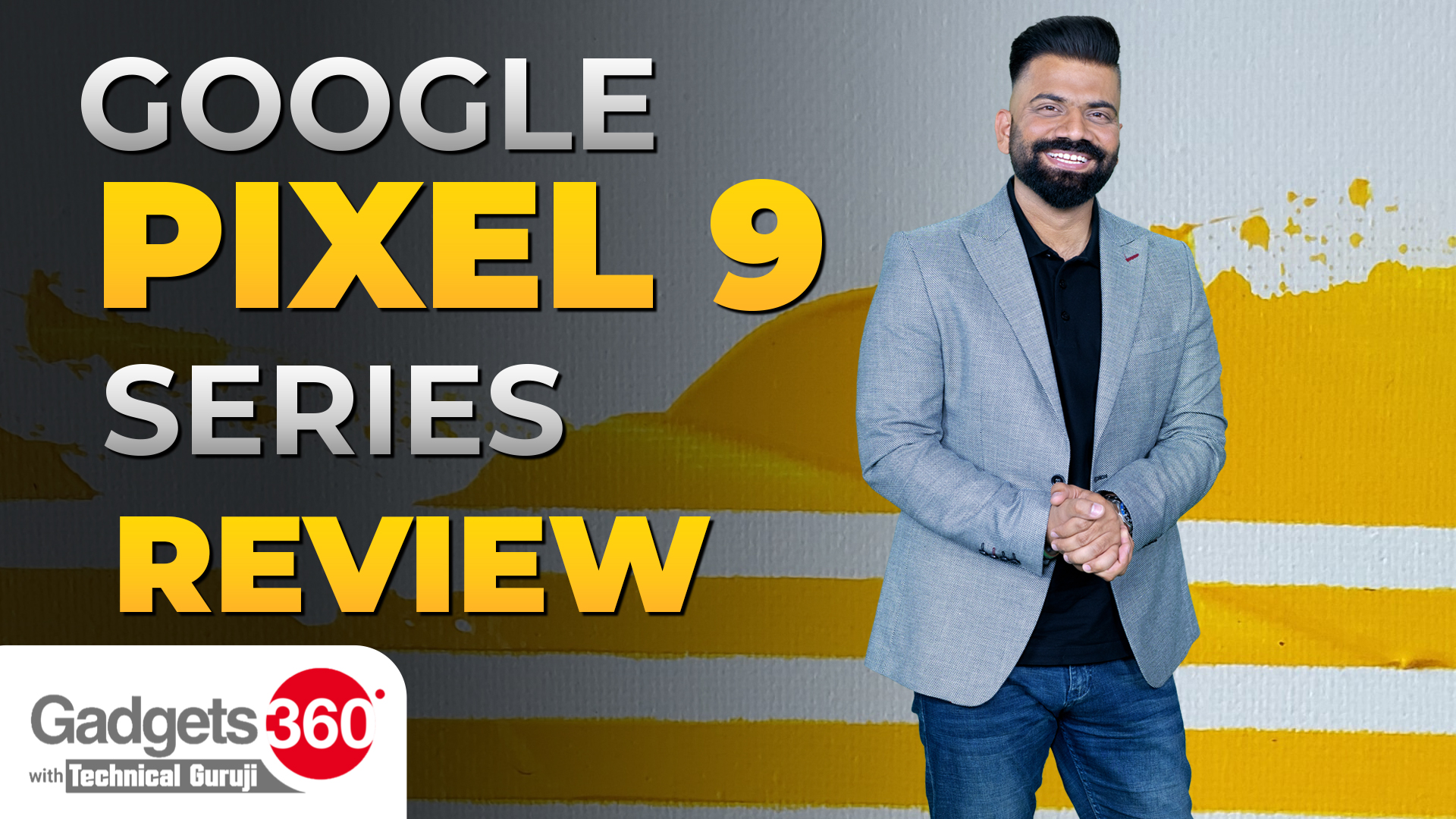 Google's Pixel 9 Series का रिव्यू | Gadgets360 With Technical Guruji