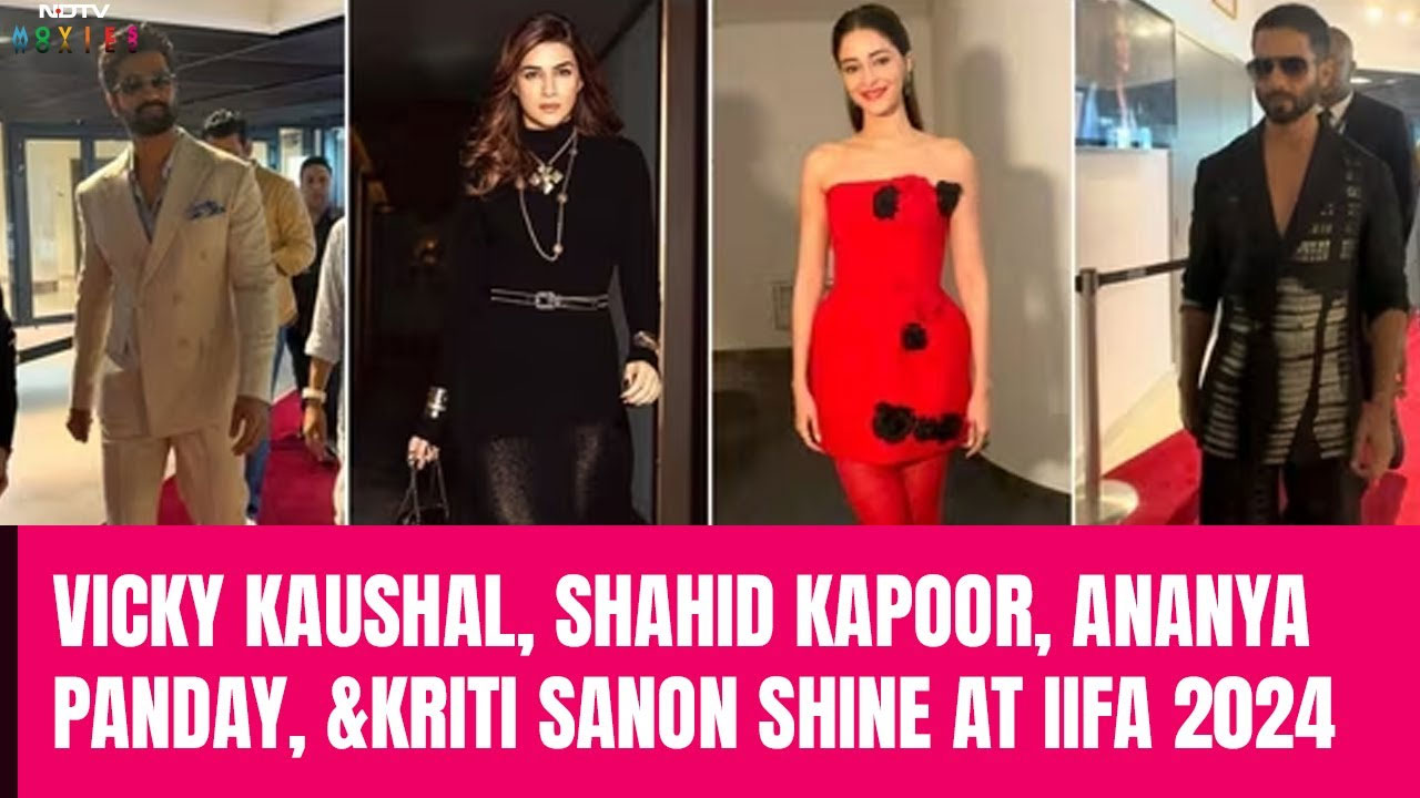 Vicky Kaushal, Shahid Kapoor,Ananya Panday and Kriti Sanon Lead Celeb Roll-Call At IIFA 2024