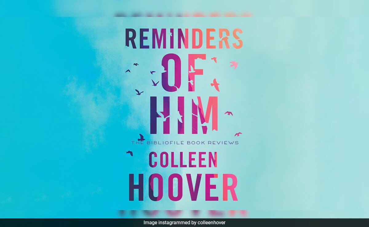 Colleen Hoover's Novel <i>Reminders Of Him</i> To Be Adapted Into A Movie, Eyes February 2026 Release
