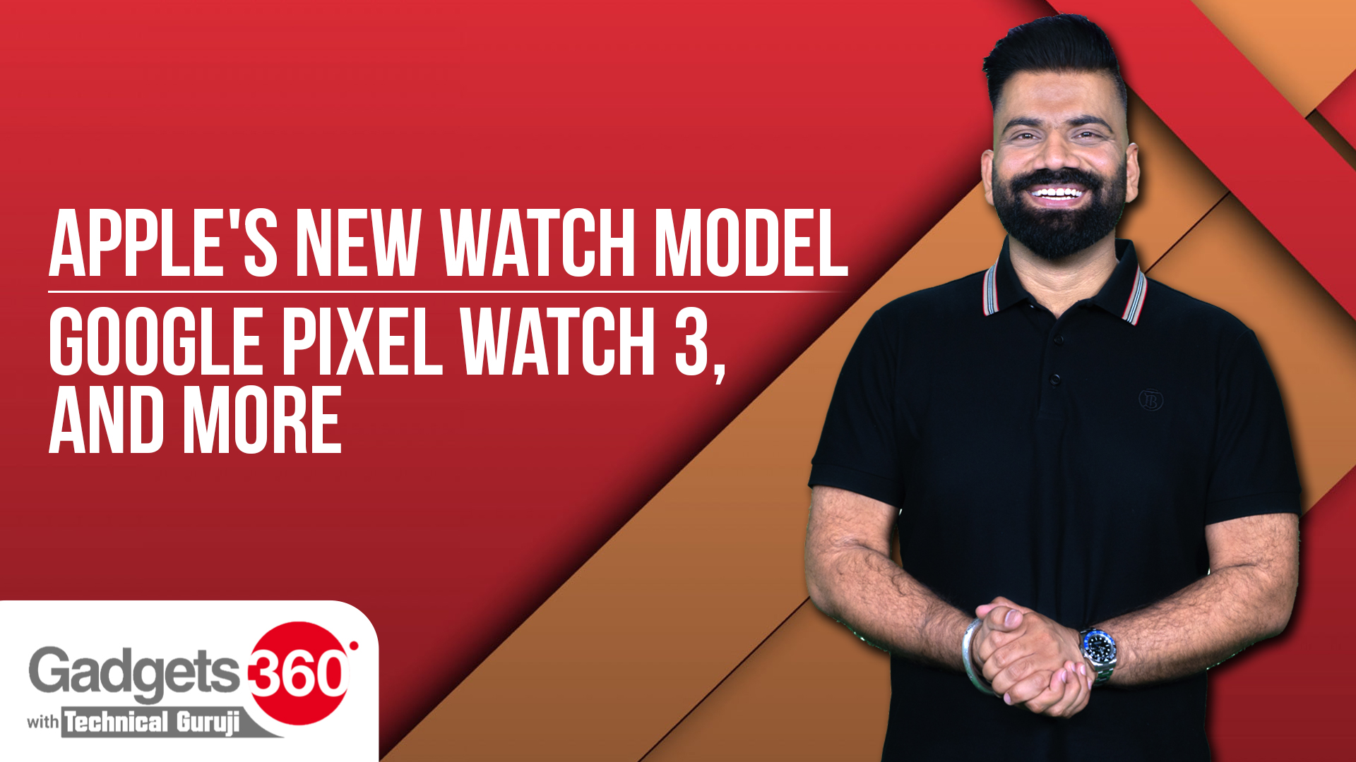 Gadgets 360 With Technical Guruji: WhatsApp Status Likes, Pixel Watch 3 and Apple Watch Series 10