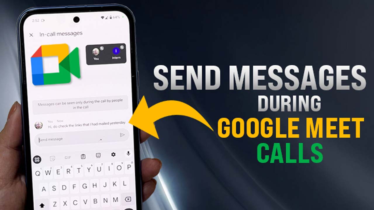 Here's How to Easily Send Messages During Google Meet Calls