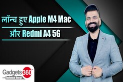 Gadgets 360 With Technical Guruji: Apple's का M4 Mac, Redmi ने लांच किया A4 5G, और Meta का Rs 213 Crore Fine Gadgets 360 With Technical Guruji: Apple's का M4 Mac, Redmi ने लांच किया A4 5G, और Meta का Rs 213 Crore Fine