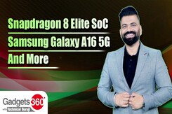 Gadgets 360 With Technical Guruji: Snapdragon 8 Elite, Galaxy A16 5G and New PS5 Peripherals Gadgets 360 With Technical Guruji: Snapdragon 8 Elite, Galaxy A16 5G and New PS5 Peripherals