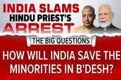 India Slams Bangladesh Over Hindu Monk Chinmoy Krishna Das Arrest India Slams Bangladesh Over Hindu Monk Chinmoy Krishna Das Arrest
