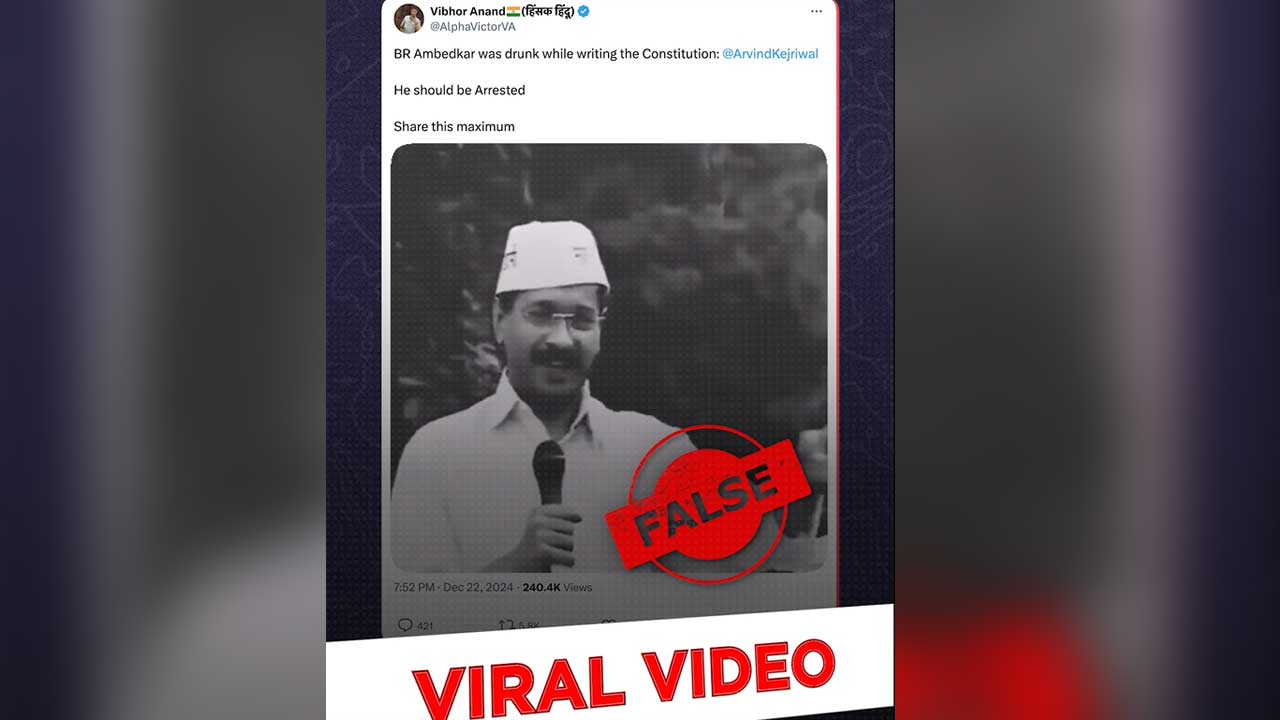 Fact Check: Cropped Video Peddled As Kejriwal Saying Dr BR Ambedkar Was 'Drunk'