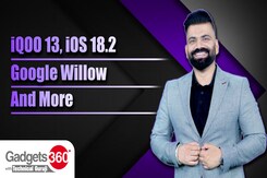 Gadgets 360 With Technical Guruji: iQOO 13, Google Willow and Apple Intelligence With iOS 18.2 Gadgets 360 With Technical Guruji: iQOO 13, Google Willow and Apple Intelligence With iOS 18.2