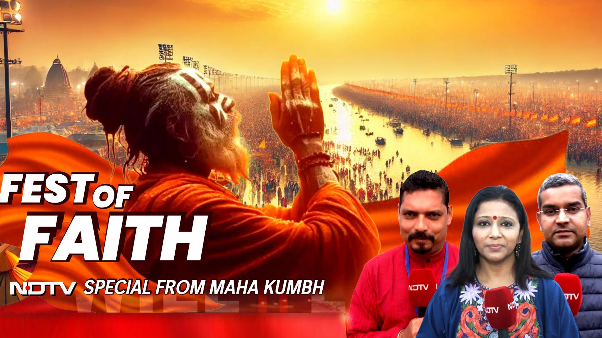 Sacred Celebrations: NDTV's Maha Kumbh Faith Special