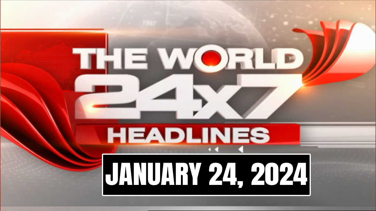 Top Headlines Of The Day From Across The Globe: January 24, 2025