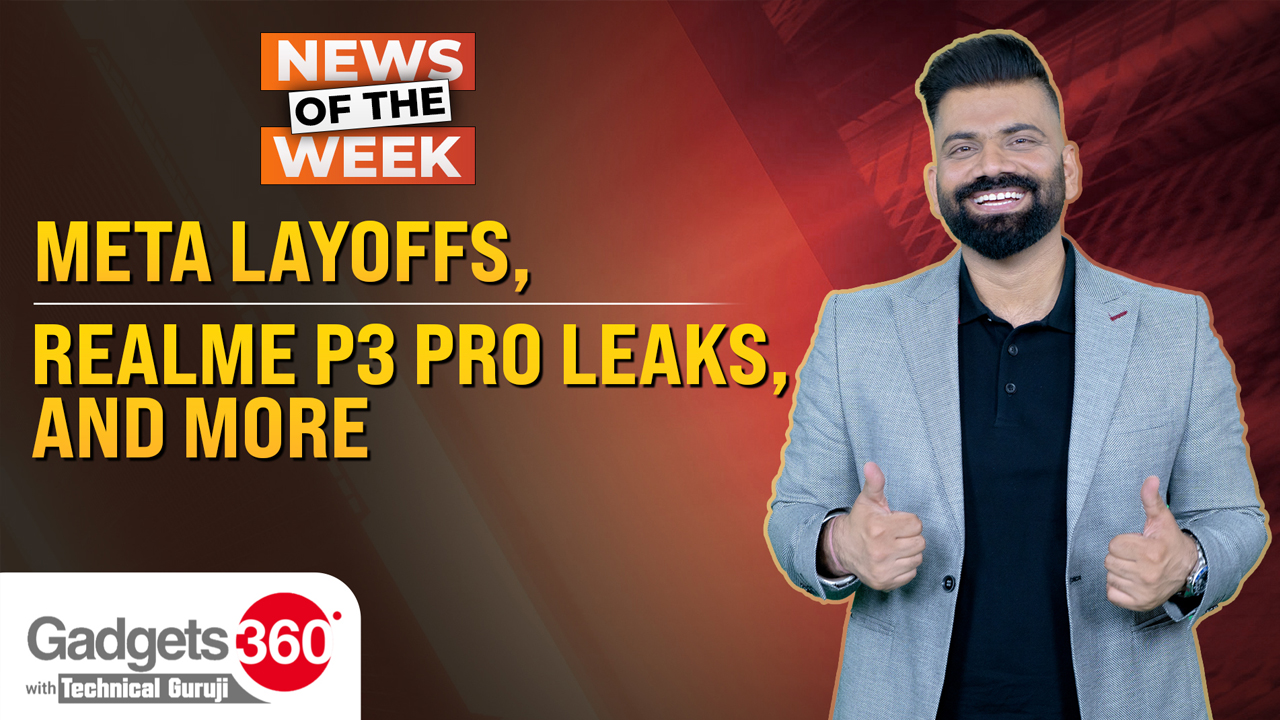 Gadgets 360 With Technical Guruji: News of the Week [January 18, 2025]