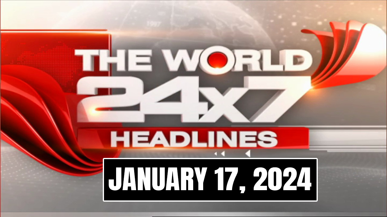 Top Headlines Of The Day From Across The Globe: January 17, 2025