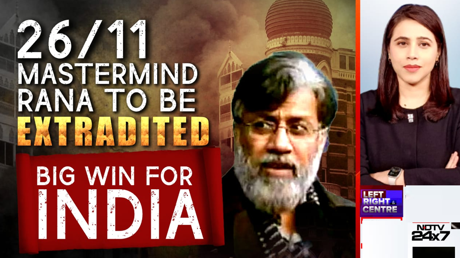 26/11 Mastermind Rana To Be Extradited: Big Win For India