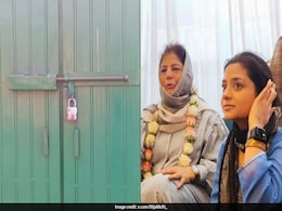 Mehbooba Mufti's Daughter Claims She, Mother Placed Under House Arrest Mehbooba Mufti's Daughter Claims She, Mother Placed Under House Arrest